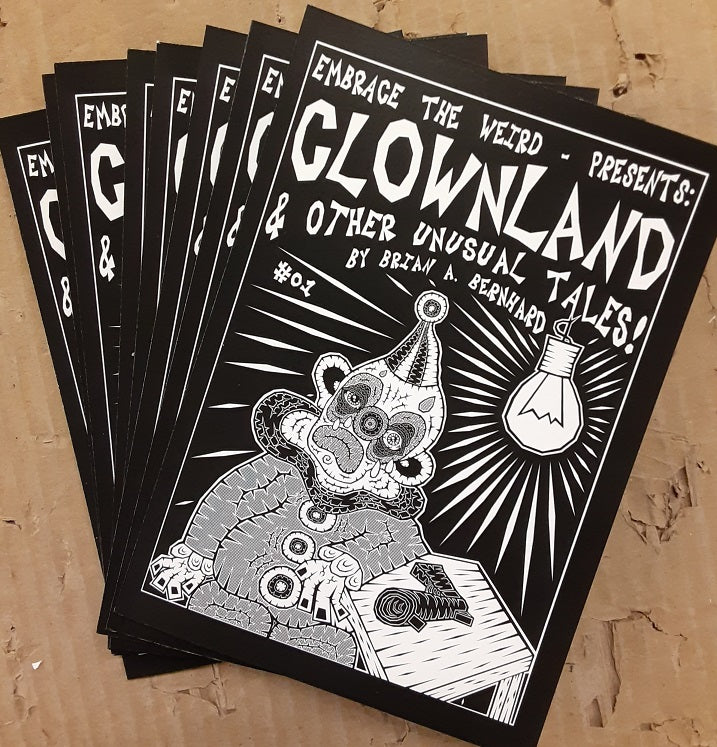 CLOWNLAND & Other Unusual Tales #01 - A Weird Art, Comic & Poetry Book!
