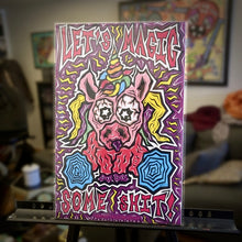Load image into Gallery viewer, Let's Magic Some Shit! (Open Edition Poster Print)