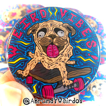 Load image into Gallery viewer, Weird Vibes! (2.25 Inch Pinback Button)