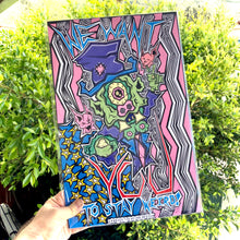 Load image into Gallery viewer, We Want You To Stay Weird! (Open Edition Poster Print)