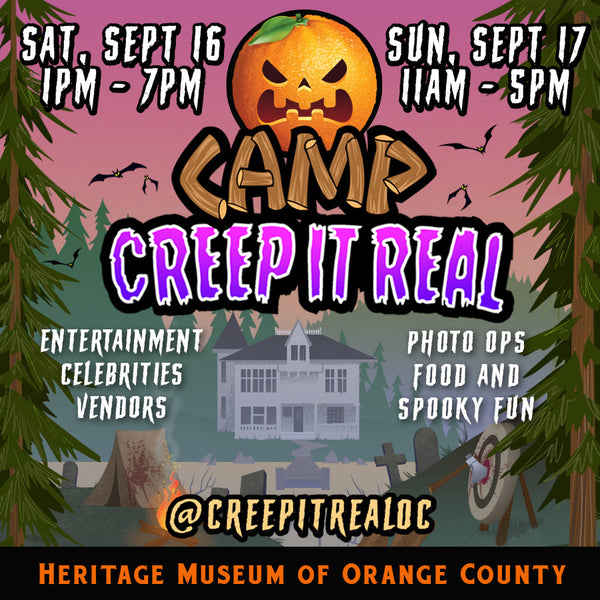 It's time for Camp Creep It Real in the OC!