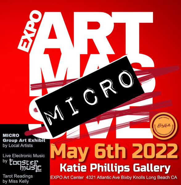 05-06-2022 | Embrace the Weird @ Art Micro in the LBC!