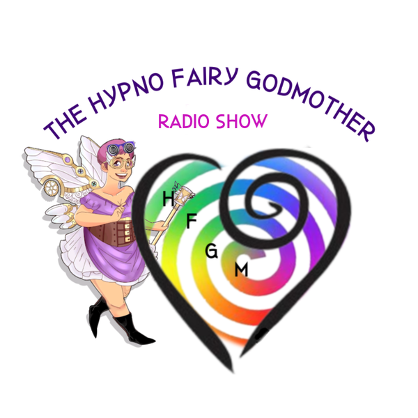 Embrace the Weird on the Hypno Fairy Godmother Show!