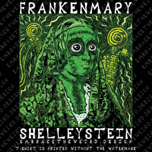 Load image into Gallery viewer, FrankenMary ShelleyStein (Ladies T-Shirt)

