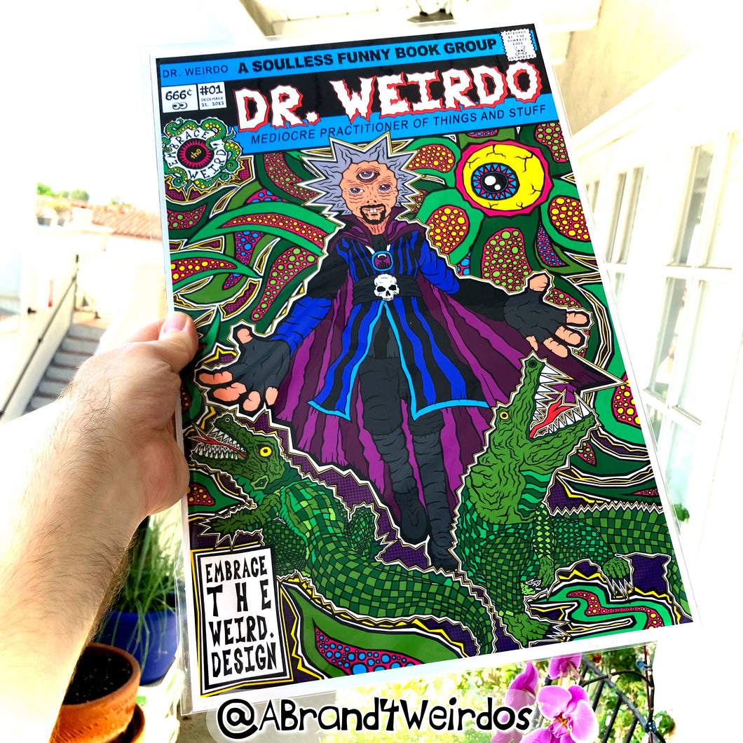 Dr. Weirdo (Open Edition Poster Print)
