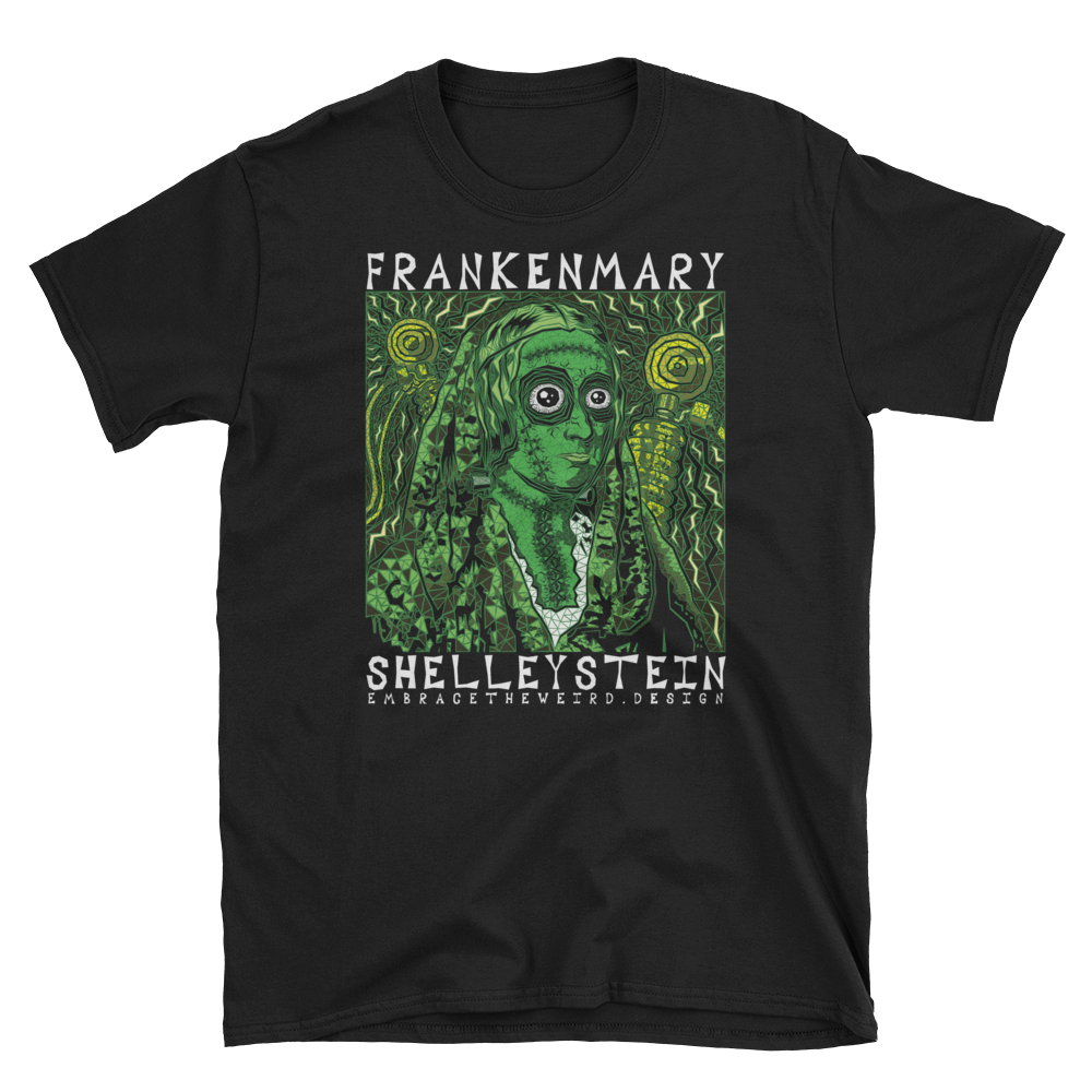 FrankenMary ShelleyStein (Unisex T-Shirt)
